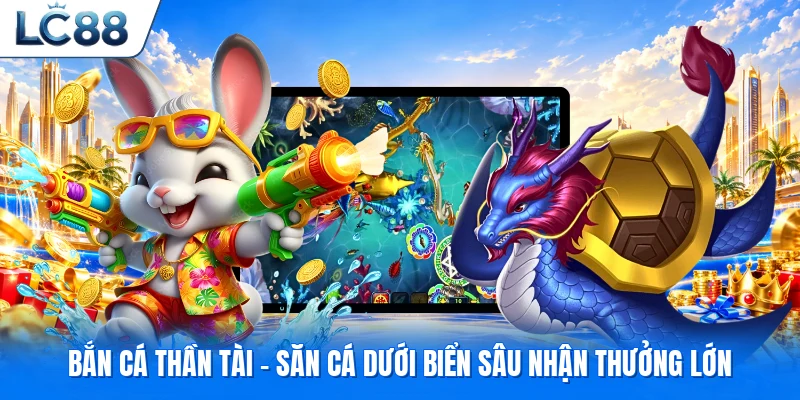 Bắn cá thần tài