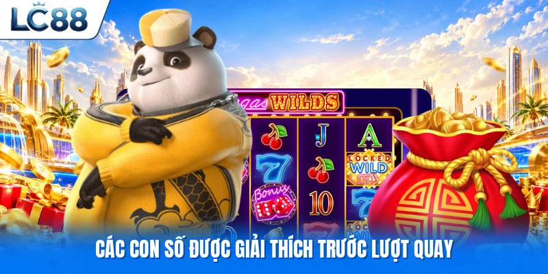 Các con số được giải thích trước lượt quay